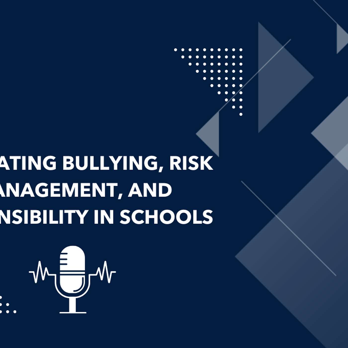 Navigating Bullying, Risk Management, and Responsibility in Schools