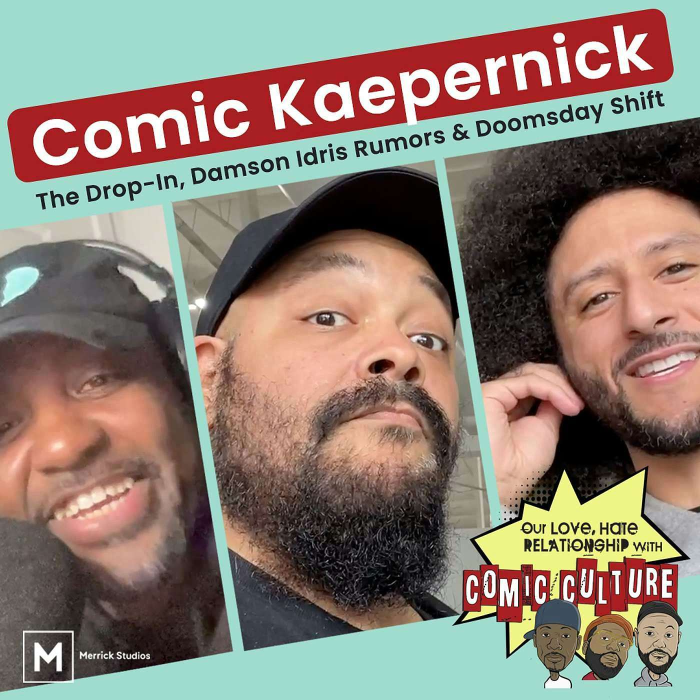 Comic Kaepernick: The Drop-In, Damson Idris Rumors & Doomsday Shift episode artwork