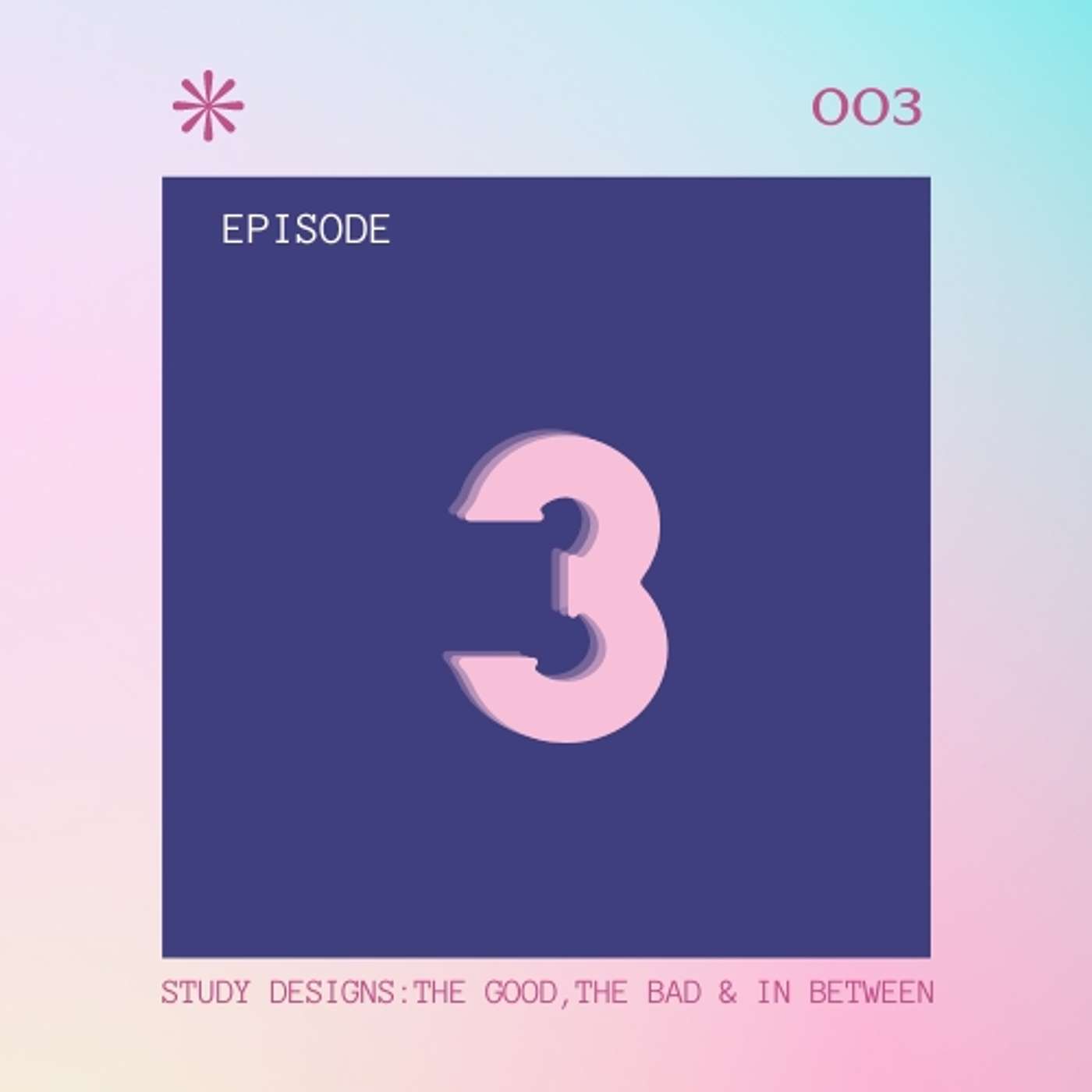 Episode 3 - The good, the bad, & the in between Episode 3 - The good, the bad, & the in between