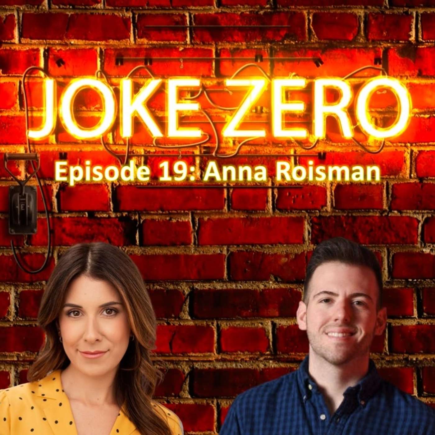 The Joke Zero Podcast - Episode 19: Anna Roisman