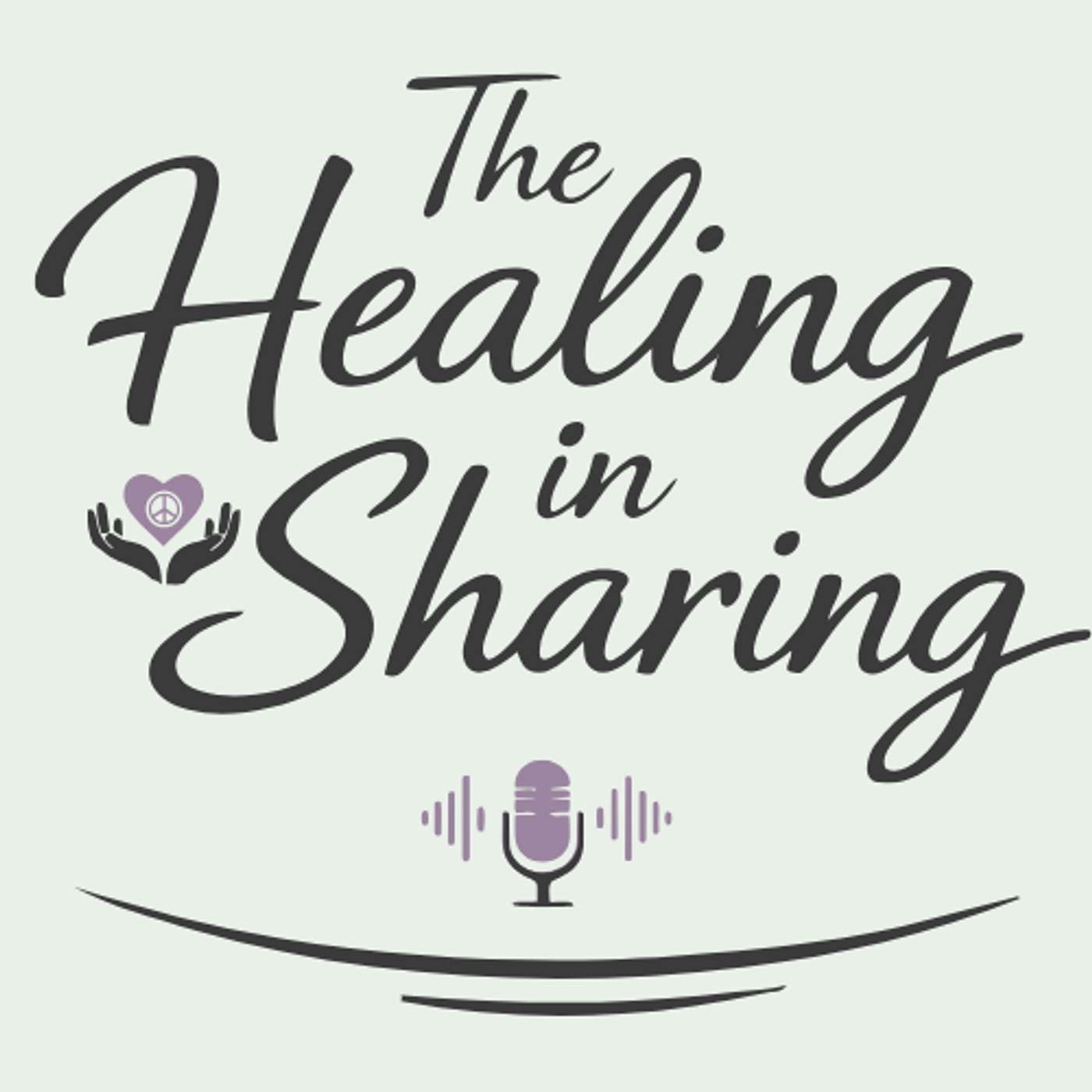 The Healing In Sharing