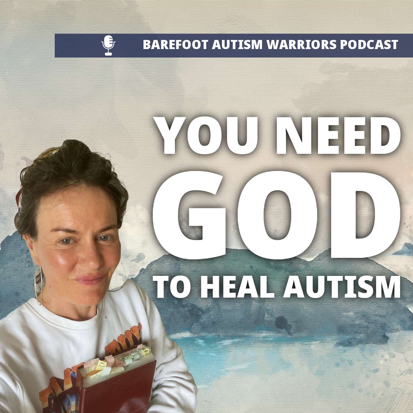 BAREFOOT AUTISM WARRIORS turn autism around podcast. | Recovery strategies for ambitious, health-conscious, Christian moms who want to go from tantrums and eloping to peace and independence.