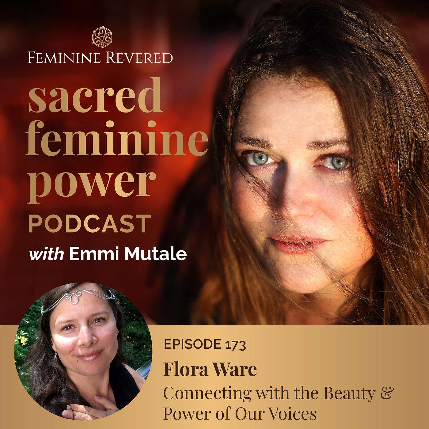 EPISODE 173, Connecting with the Beauty & Power of Our Voices with Flora Ware
