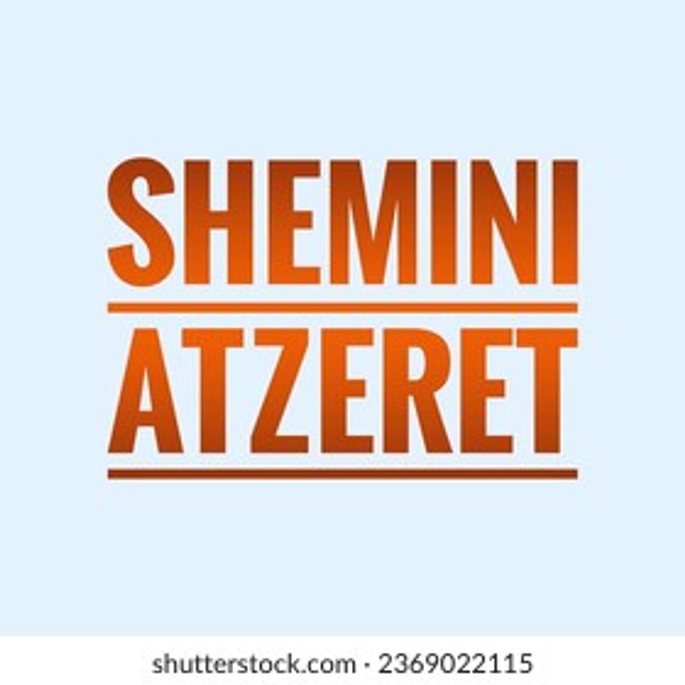 Episode 1748 - Shemini Atzeret - One Year Later