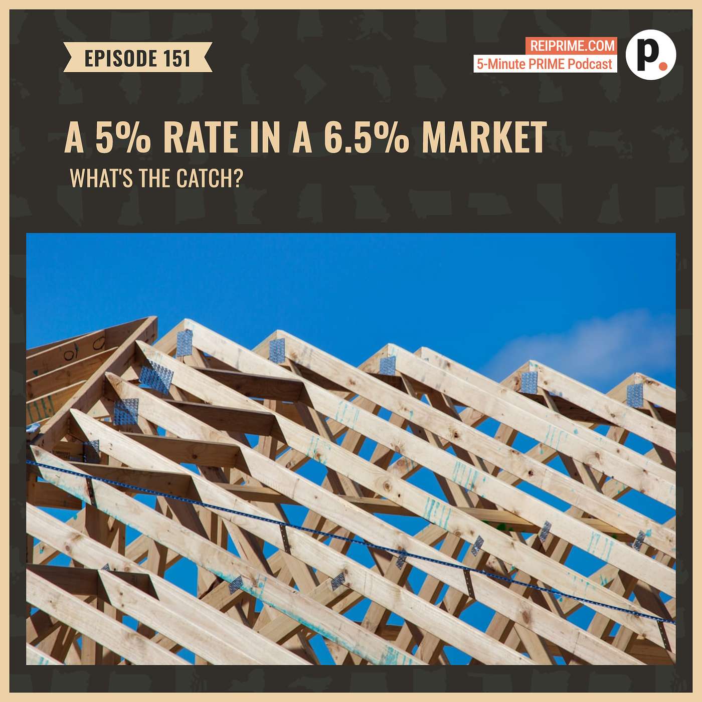 A 5% Rate in a 6.5% Market — What's the Catch? episode artwork