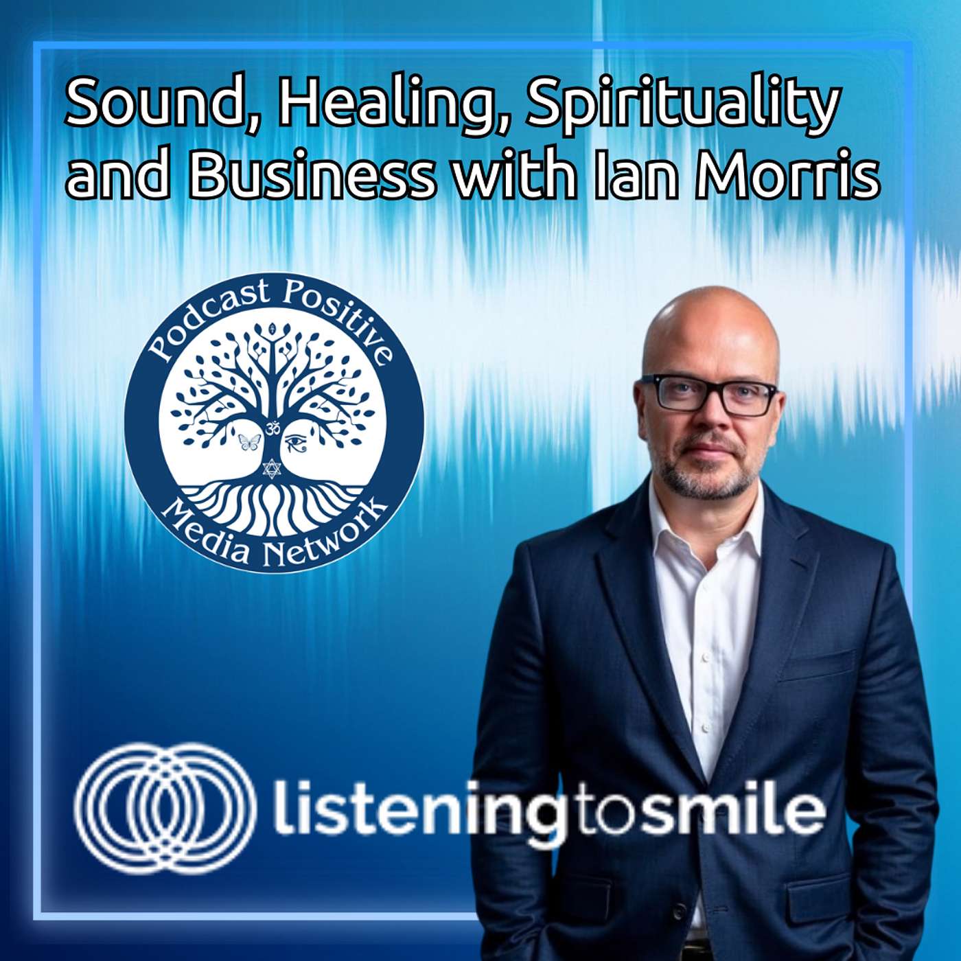 Podcast Positive Media Network