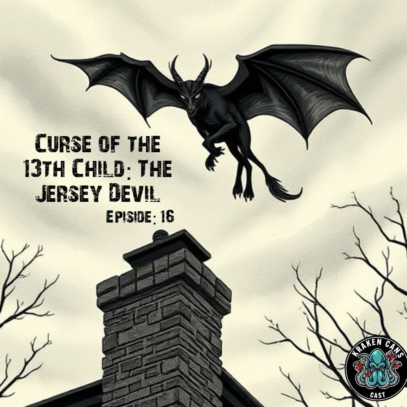 Kraken Cans Cast: Cryptids, Urban Legends, and All Things Spooky - Curse of the 13th Child: The Jersey Devil