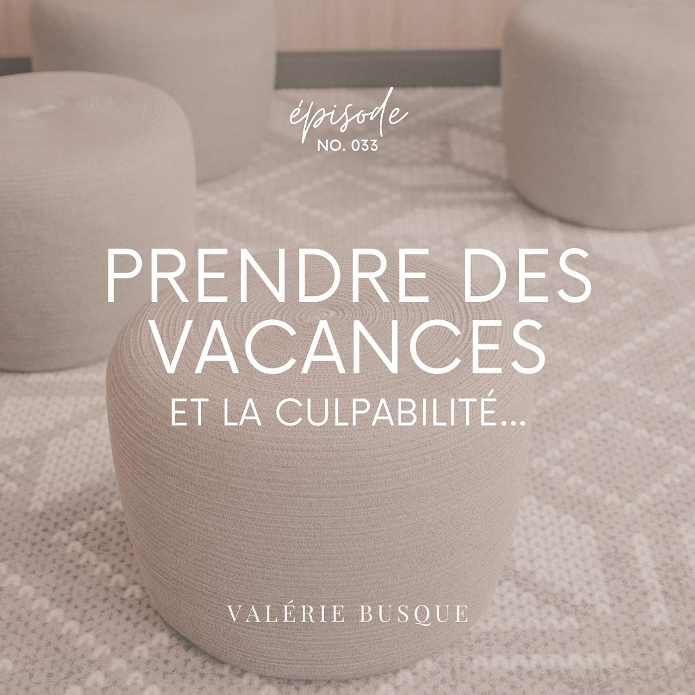 Prendre Des Vacances, Et La Culpabilité...