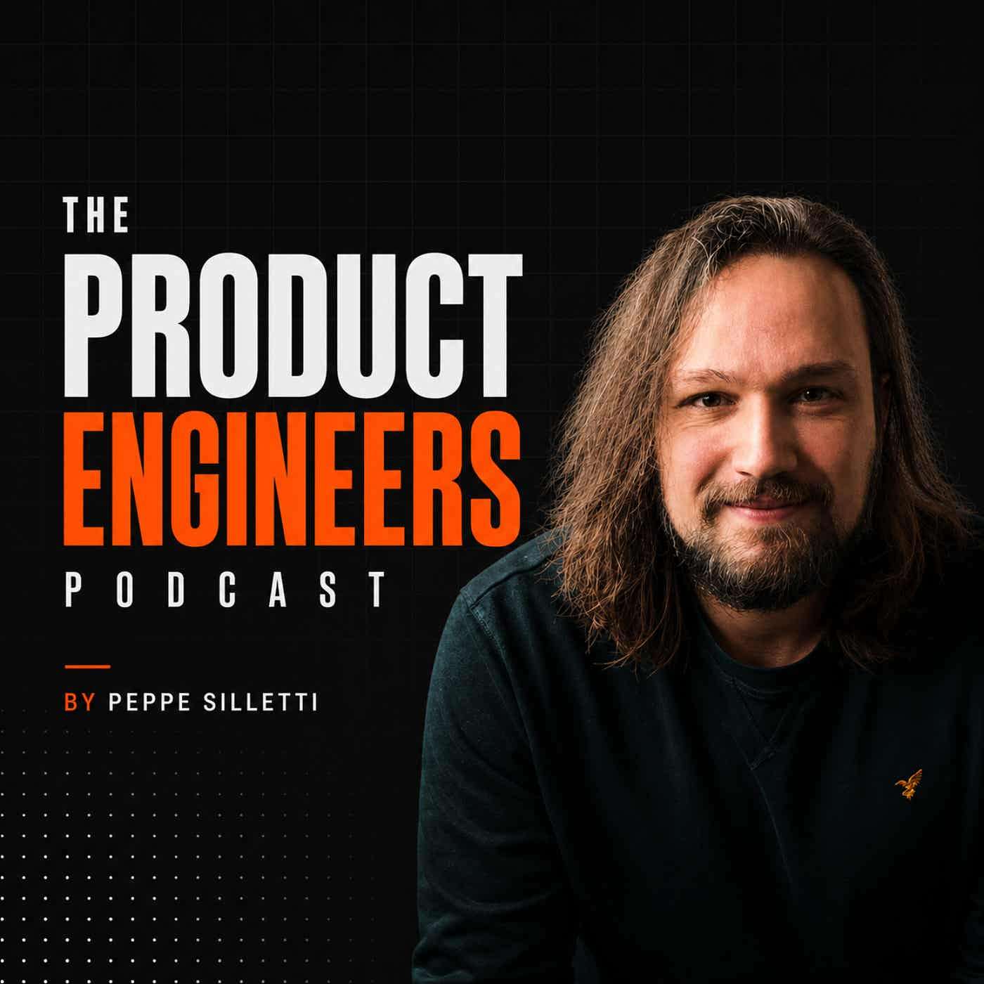 The Product Engineers Podcast