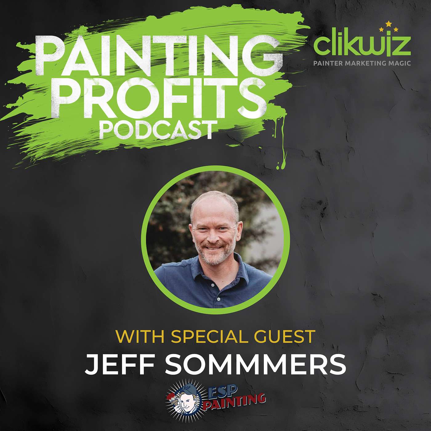 Mapping the Path to a Successful Painting Business with Jeff Sommers of ESP Painting