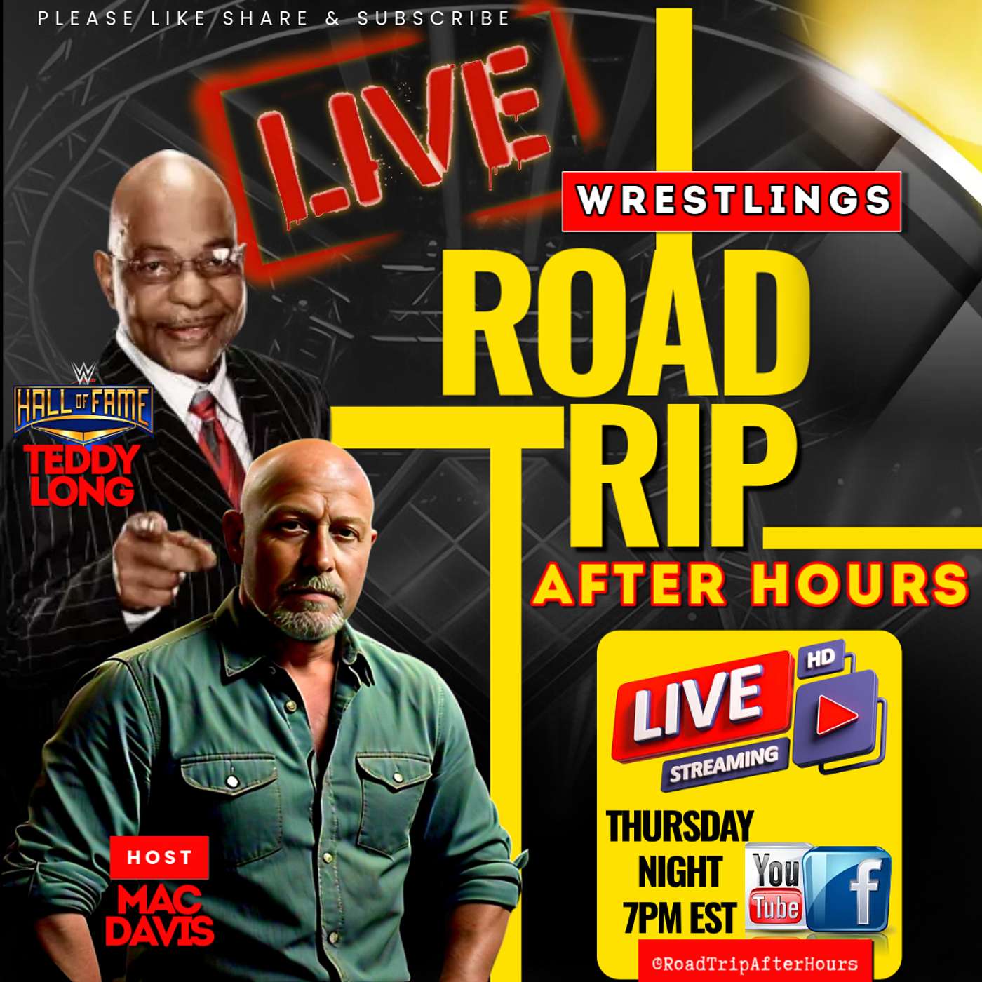 Road Trip After Hours w/ WWE Hall of Famer Teddy Long and Host Mac Davis