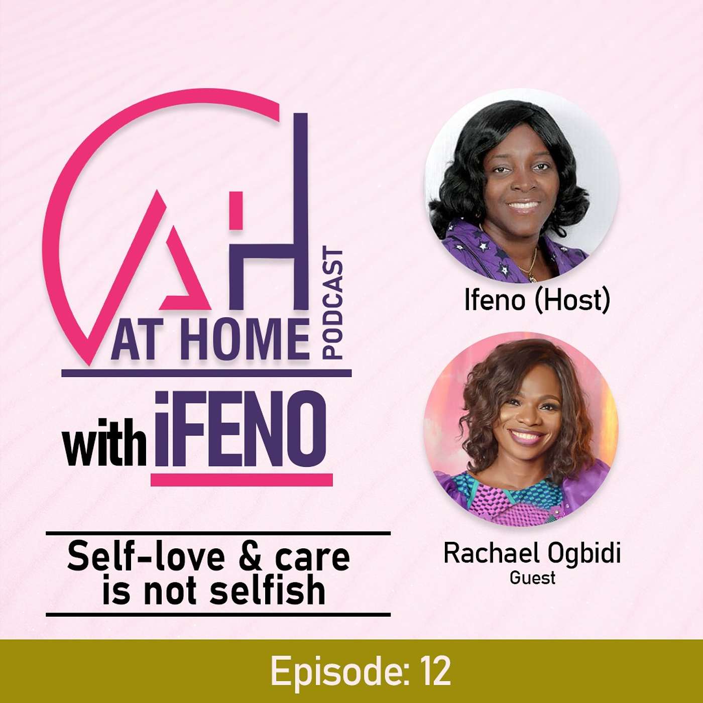 At Home with Ifeno Podcast
