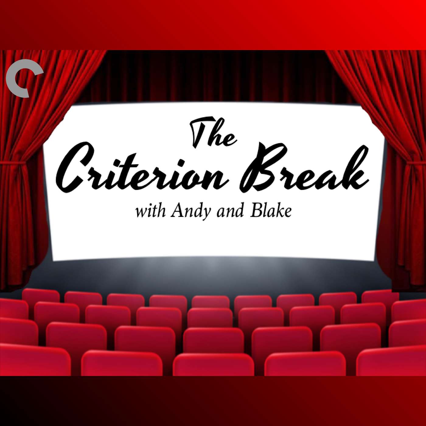 The Criterion Break with Andy and Blake - Episode 8 - Come and See - Our Everests, Part Two