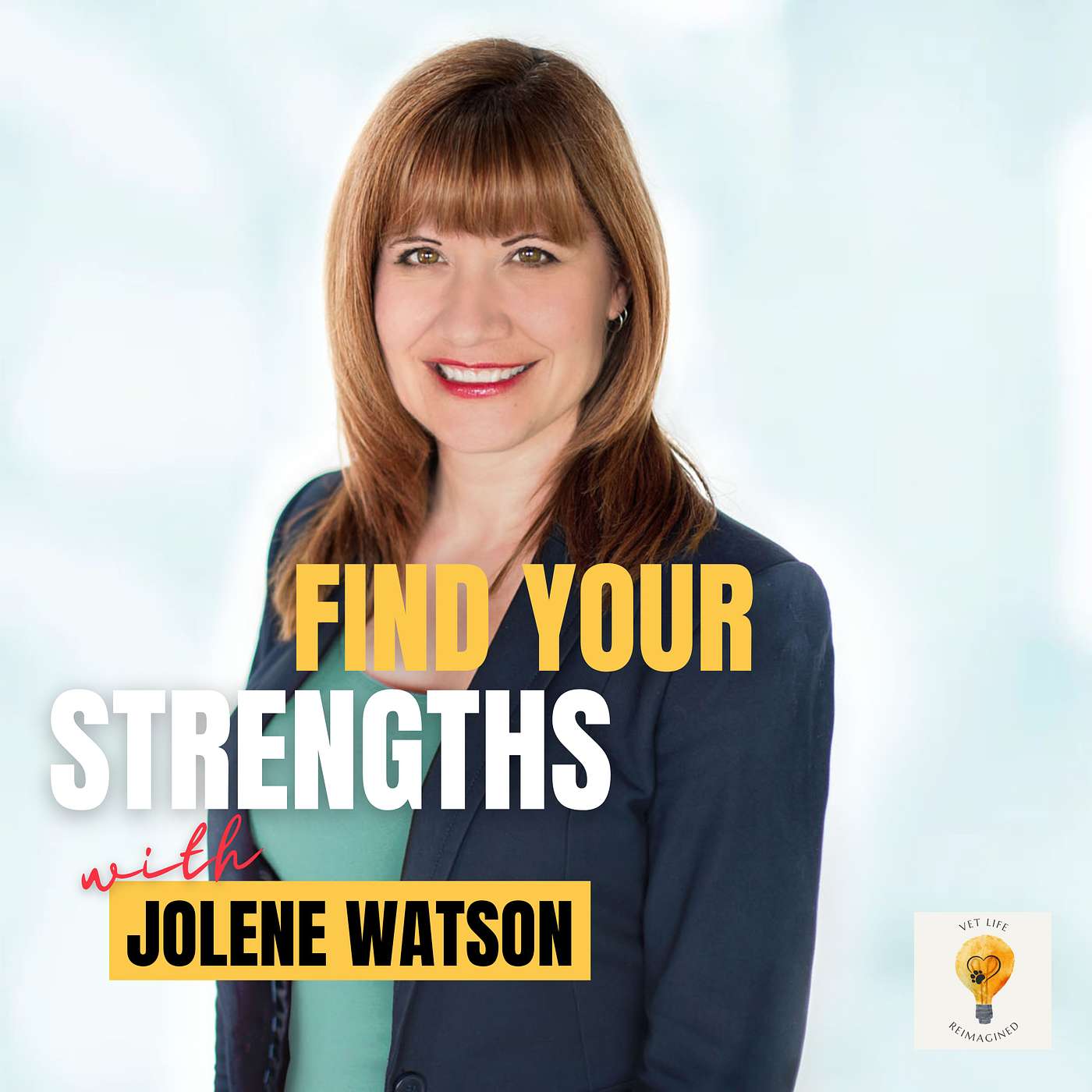 Jolene Watson, veterinary technician, entrepreneur, speaker, coach episode artwork