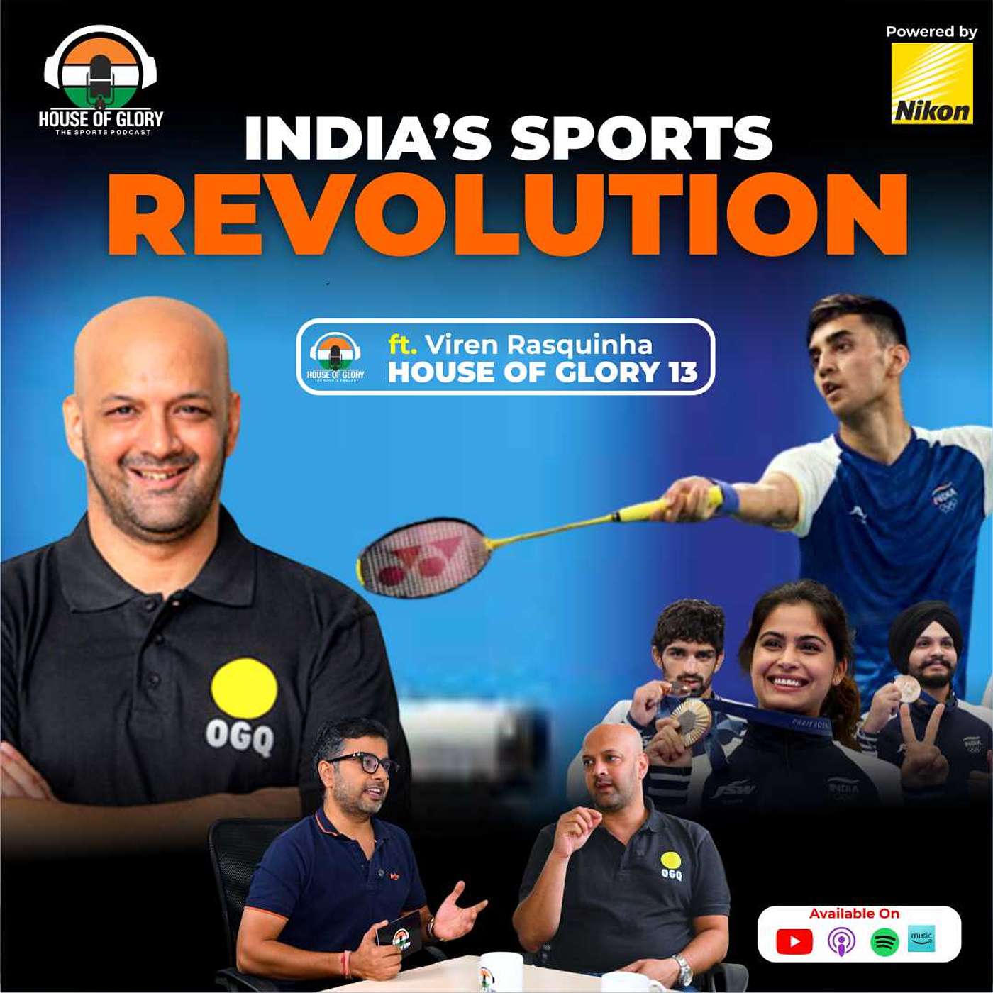 EPISODE 13 FT. VIREN RASQUINHA,INDIA’S SPORTS REVOLUTION