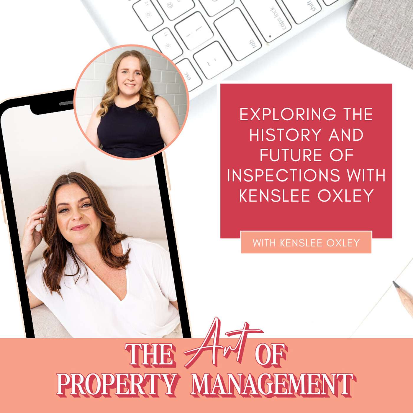 Exploring the history and future of inspections with Kenslee Oxley