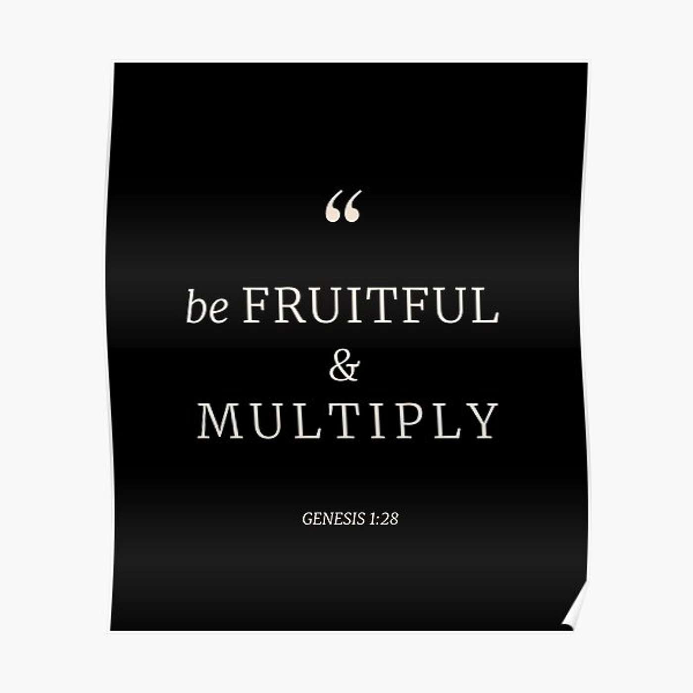 Episode 1022 - Be Fruitful and....(not just) Multiply
