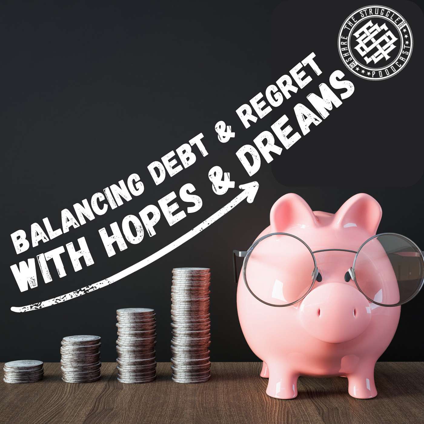 Balancing Debt & Regret With Hopes & Dreams 157