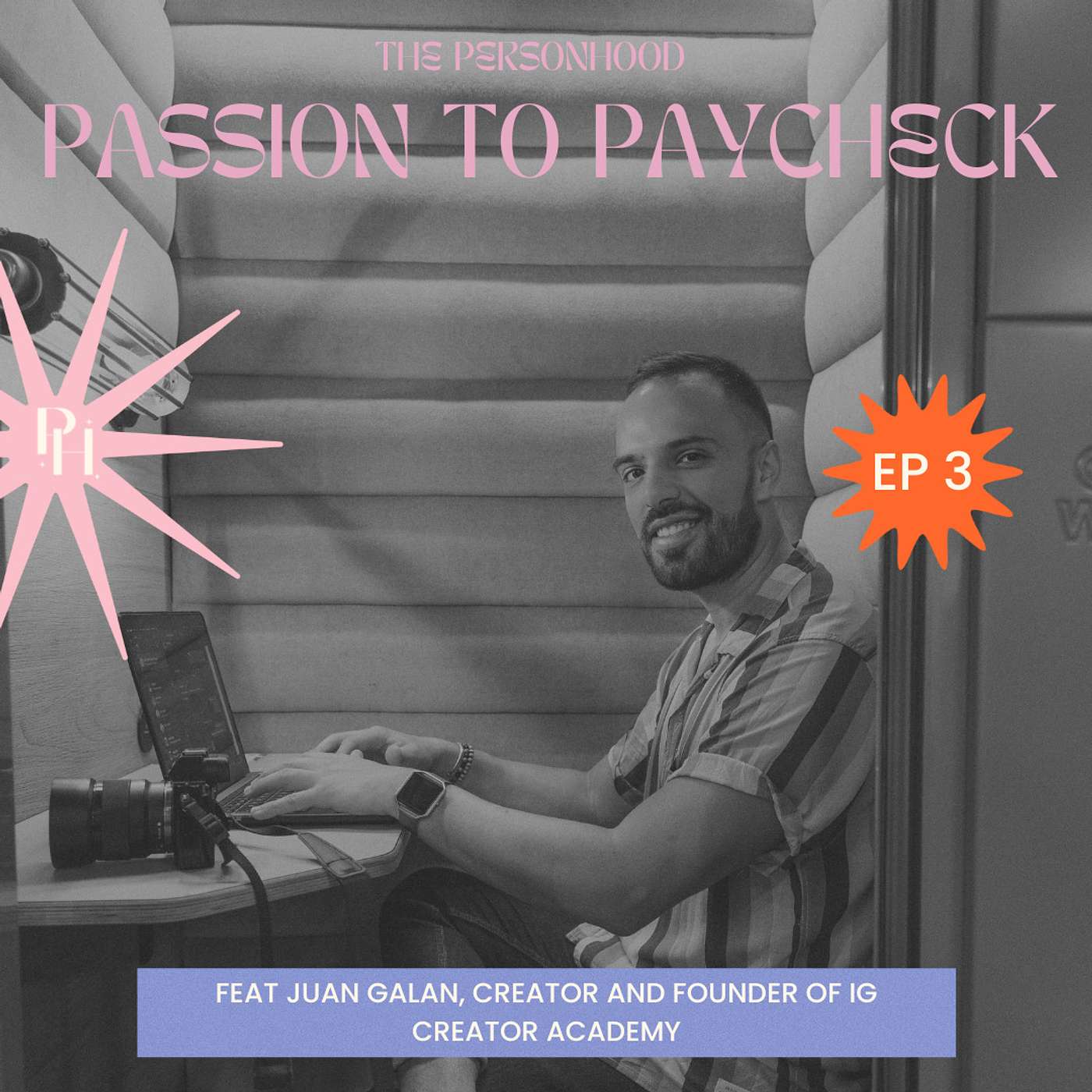 The Personhood: Passion to Paycheck