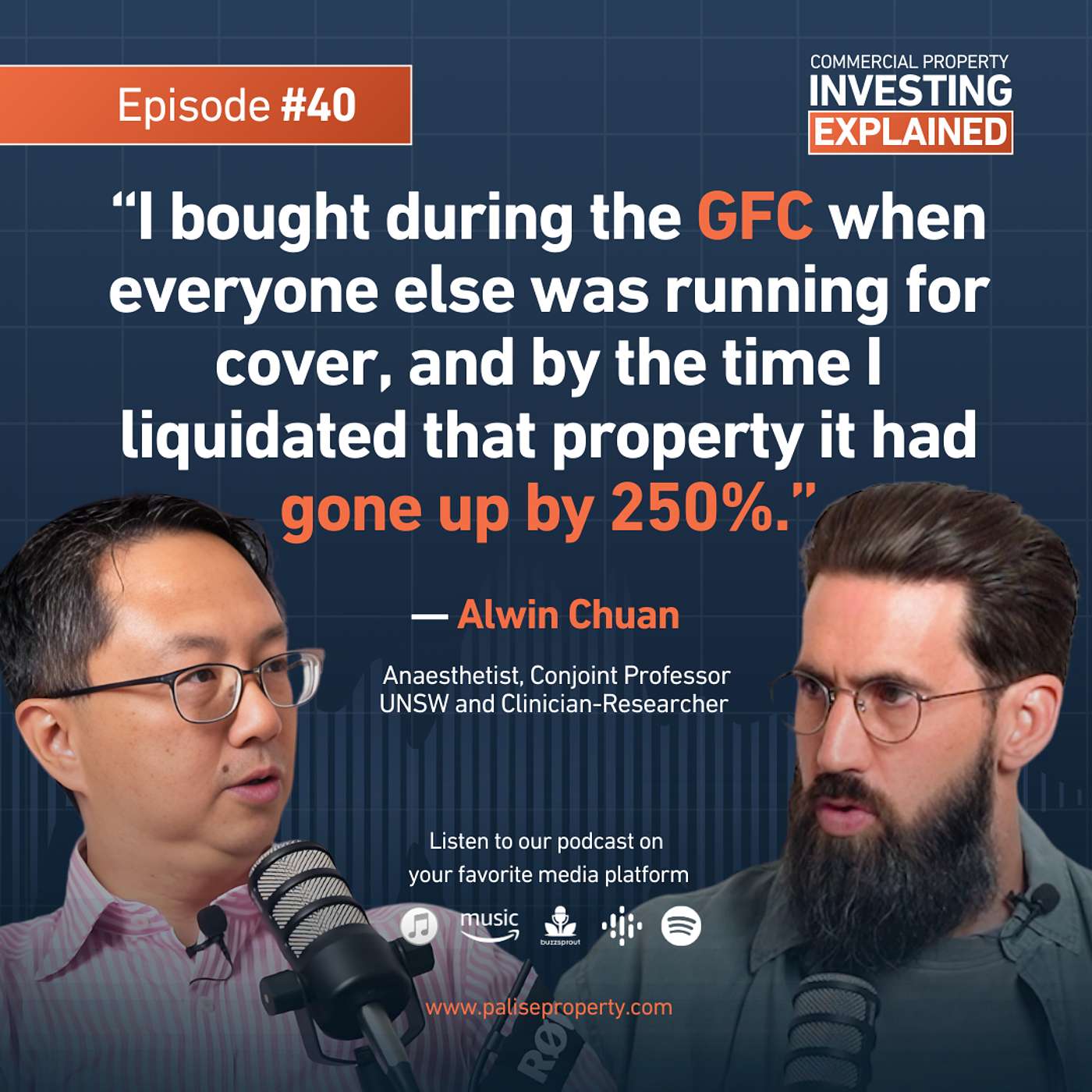 #40 - The GFC Property Strategy That Changed a Doctor's Retirement Timeline - with Alwin Chuan #40 - The GFC Property Strategy That Changed a Doctor's Retirement Timeline - with Alwin Chuan