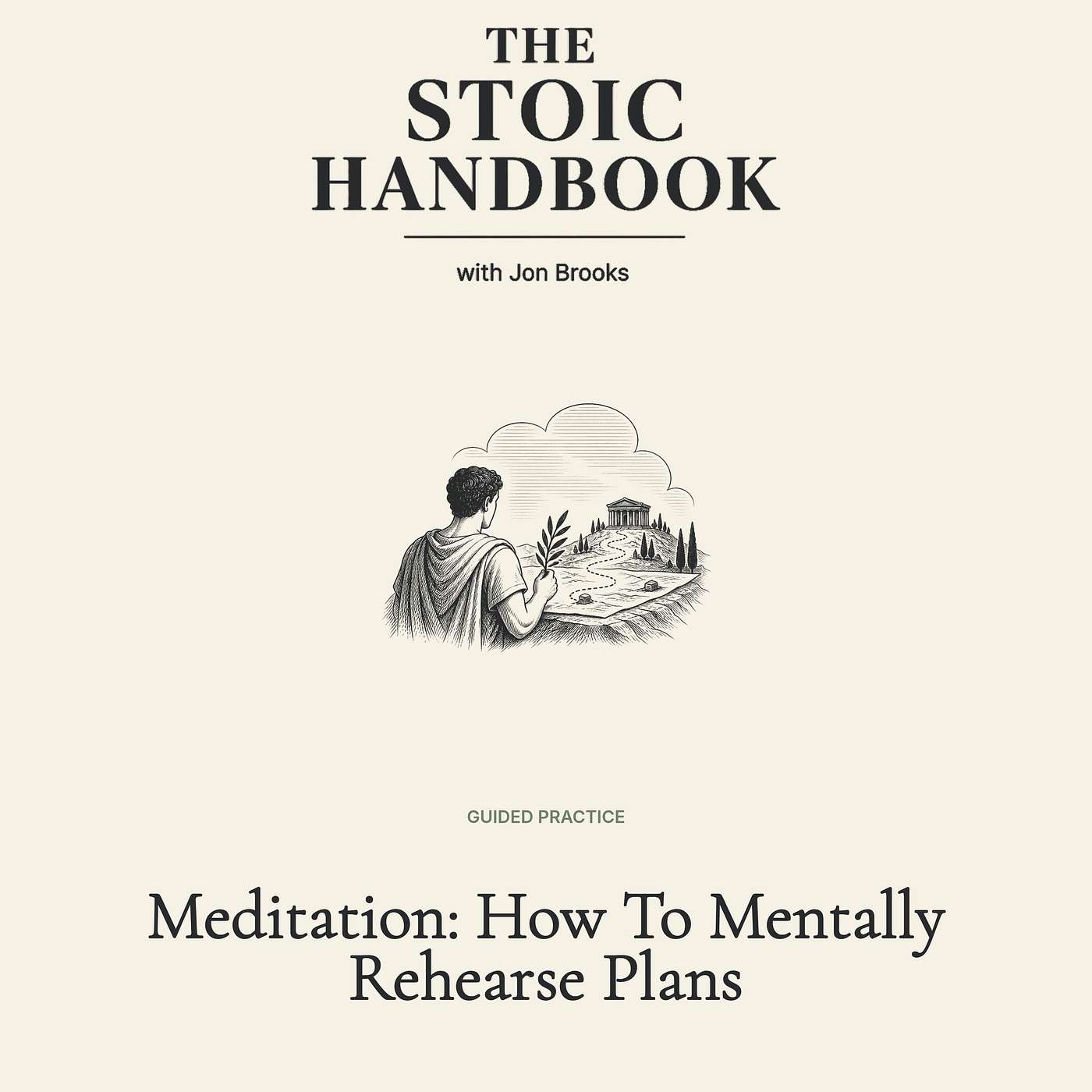 Meditation: How To Mentally Rehearse Plans episode artwork
