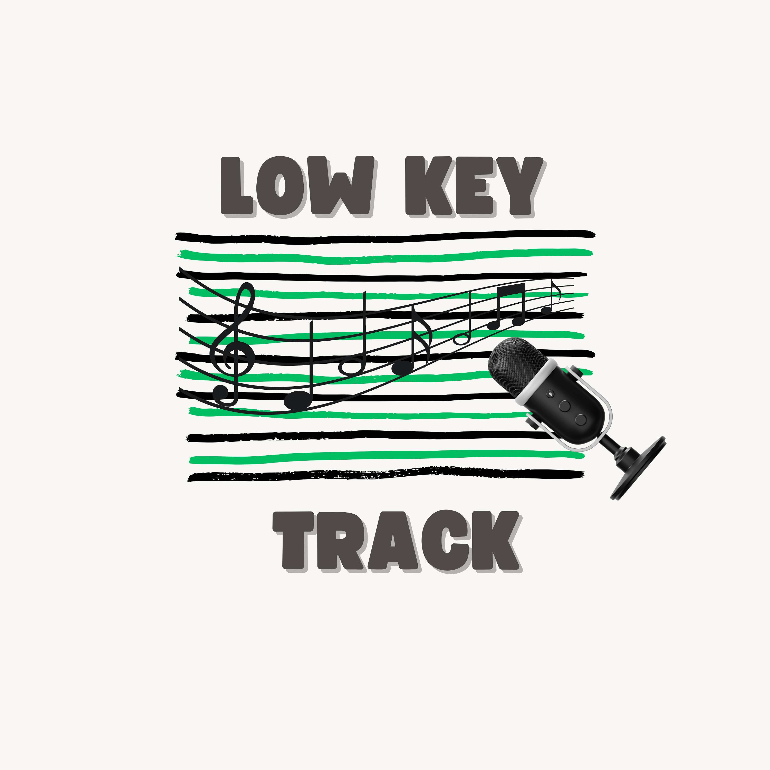 Low Key Track