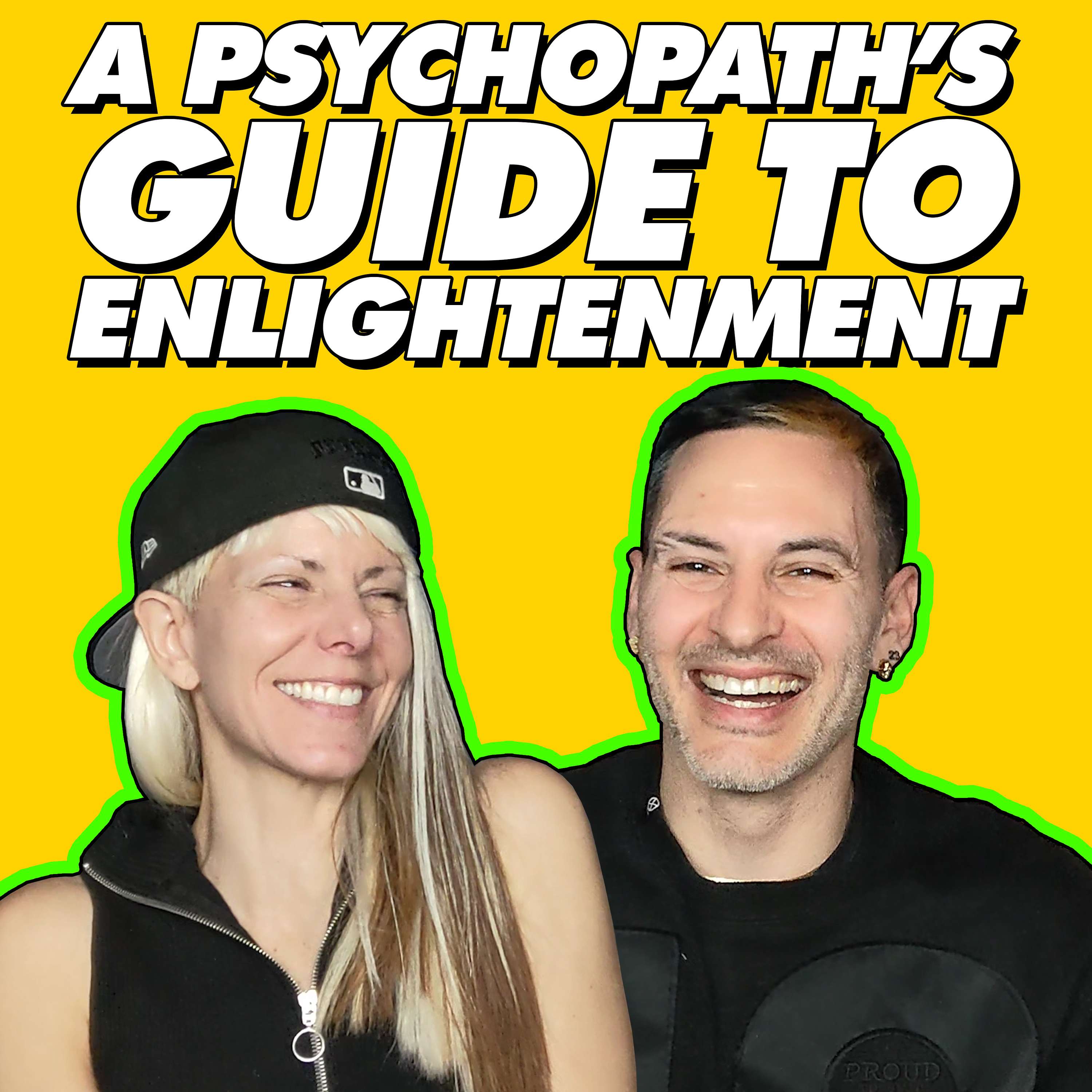 A Psychopath's Guide To Enlightenment podcast artwork