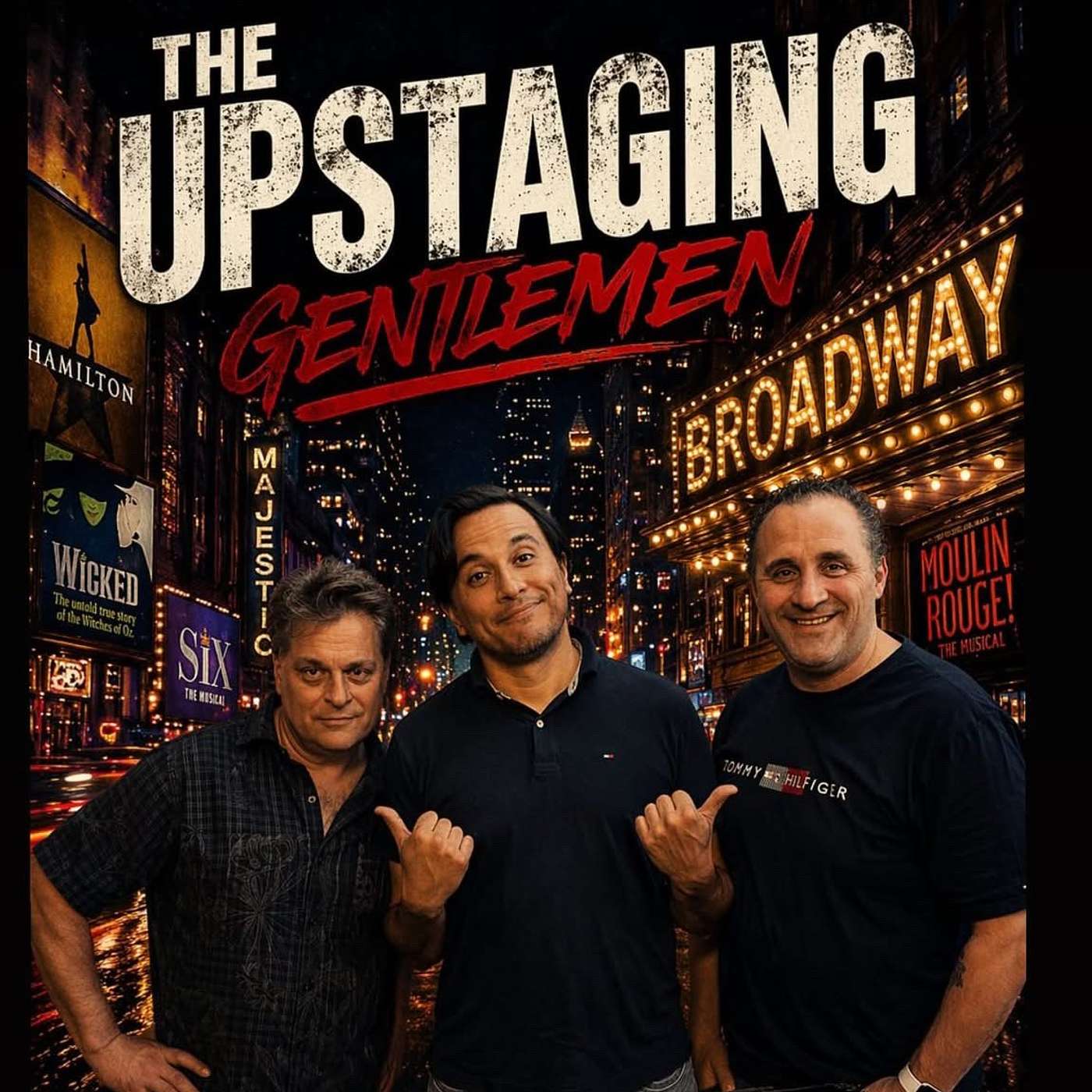 The Upstaging Gentlemen (Chasing Theatrical Dreams)