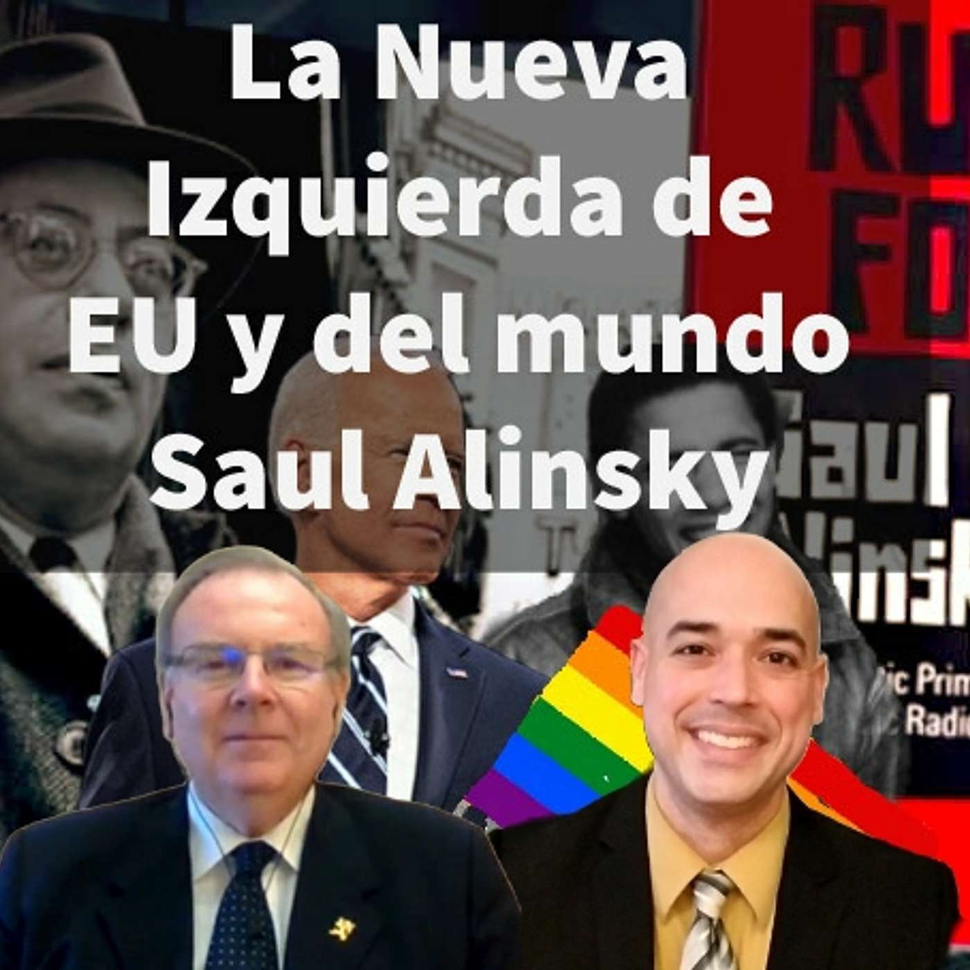 Episodio 429: 🤫 La Nueva Izquierda de Estados Unidos y el Mundo y Saul Alinsky 😲con Julio Loredo episode artwork