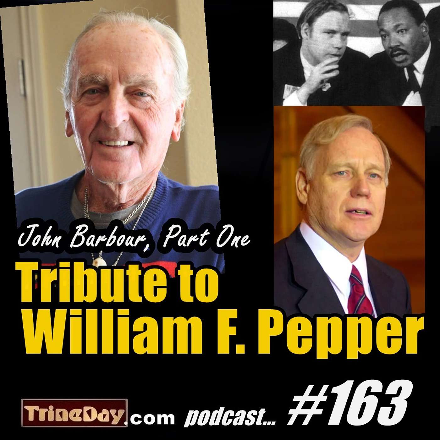 163. John Barbour, Part One: Tribute to William F. Pepper