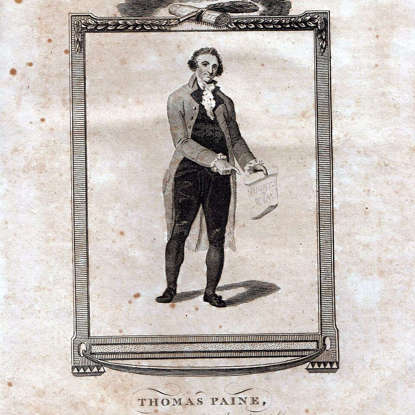 Before It Became History | Thomas Paine : The Writer Who Turned Protest into Independence