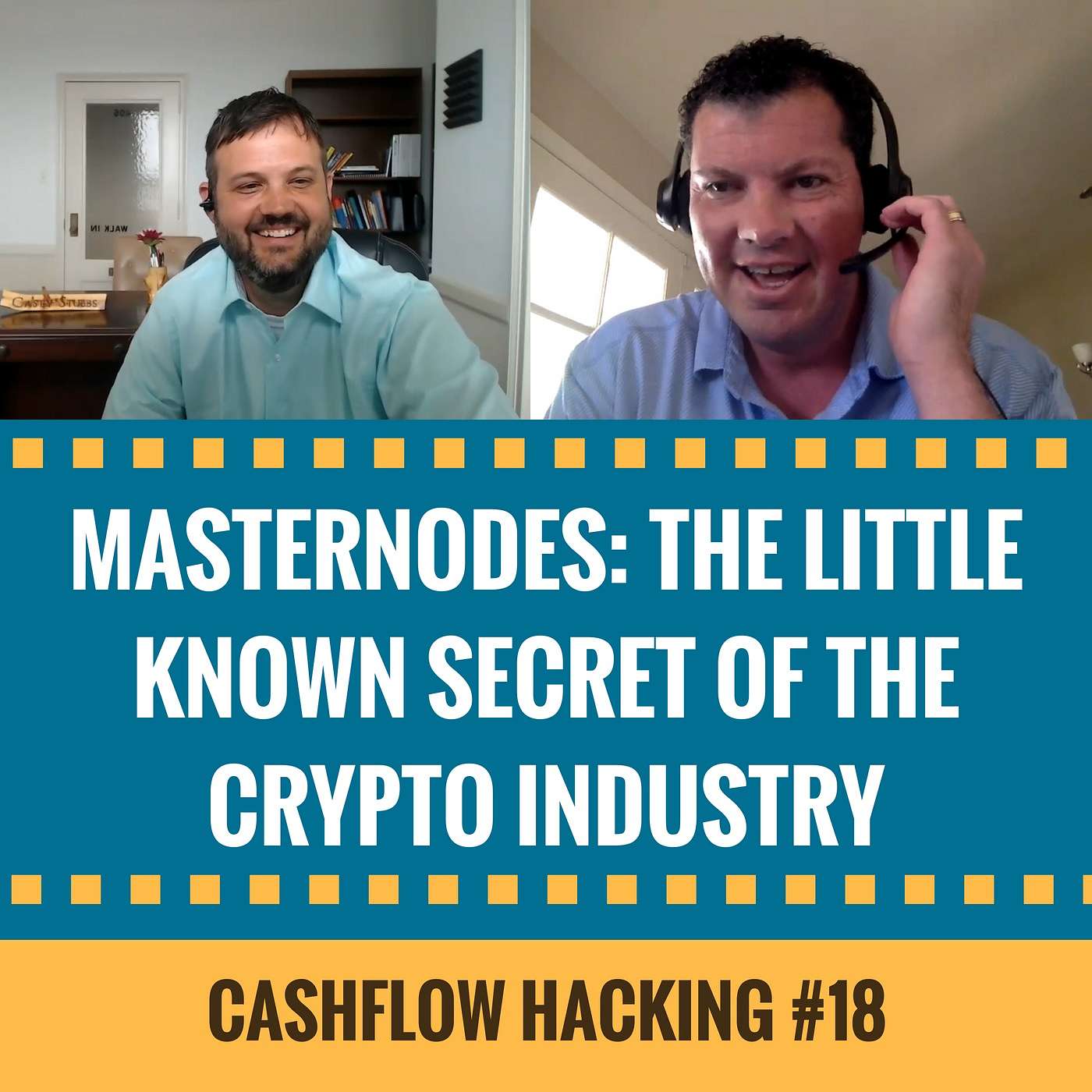 cover of episode Masternodes: The Little Known Secret of The Crypto Industry | Cashflow Hacking Ep #18 Jon Tarr