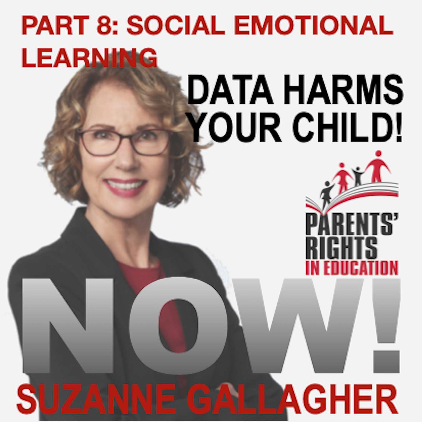 Social Emotional Learning, PART 8: DATA HARMS YOUR CHILD!