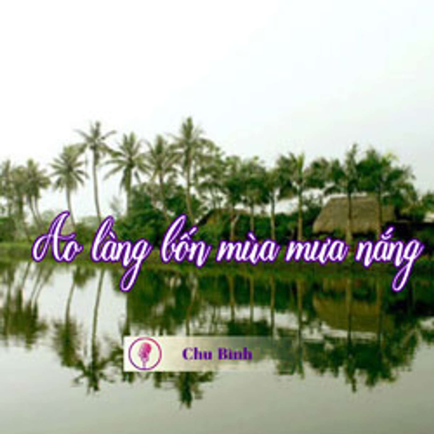 Ao làng bốn mùa mưa nắng episode artwork