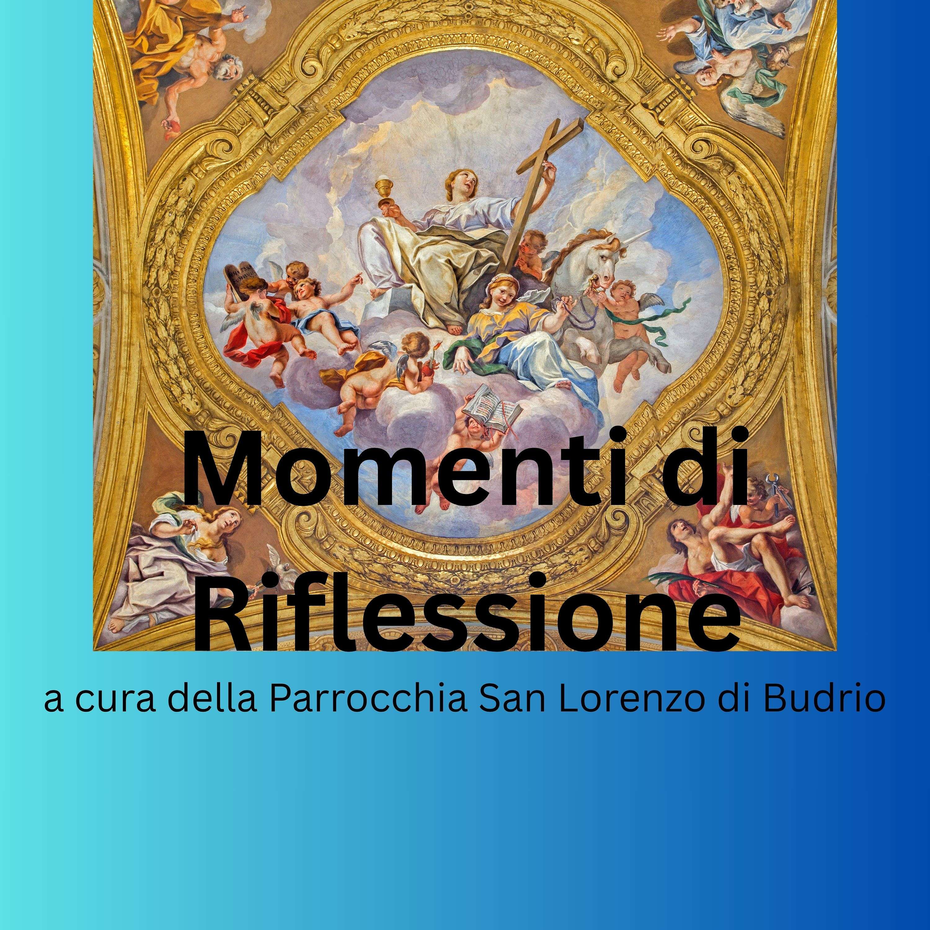 Copertina di Momenti di riflessione a cura della Parrocchia San Lorenzo di Budrio 