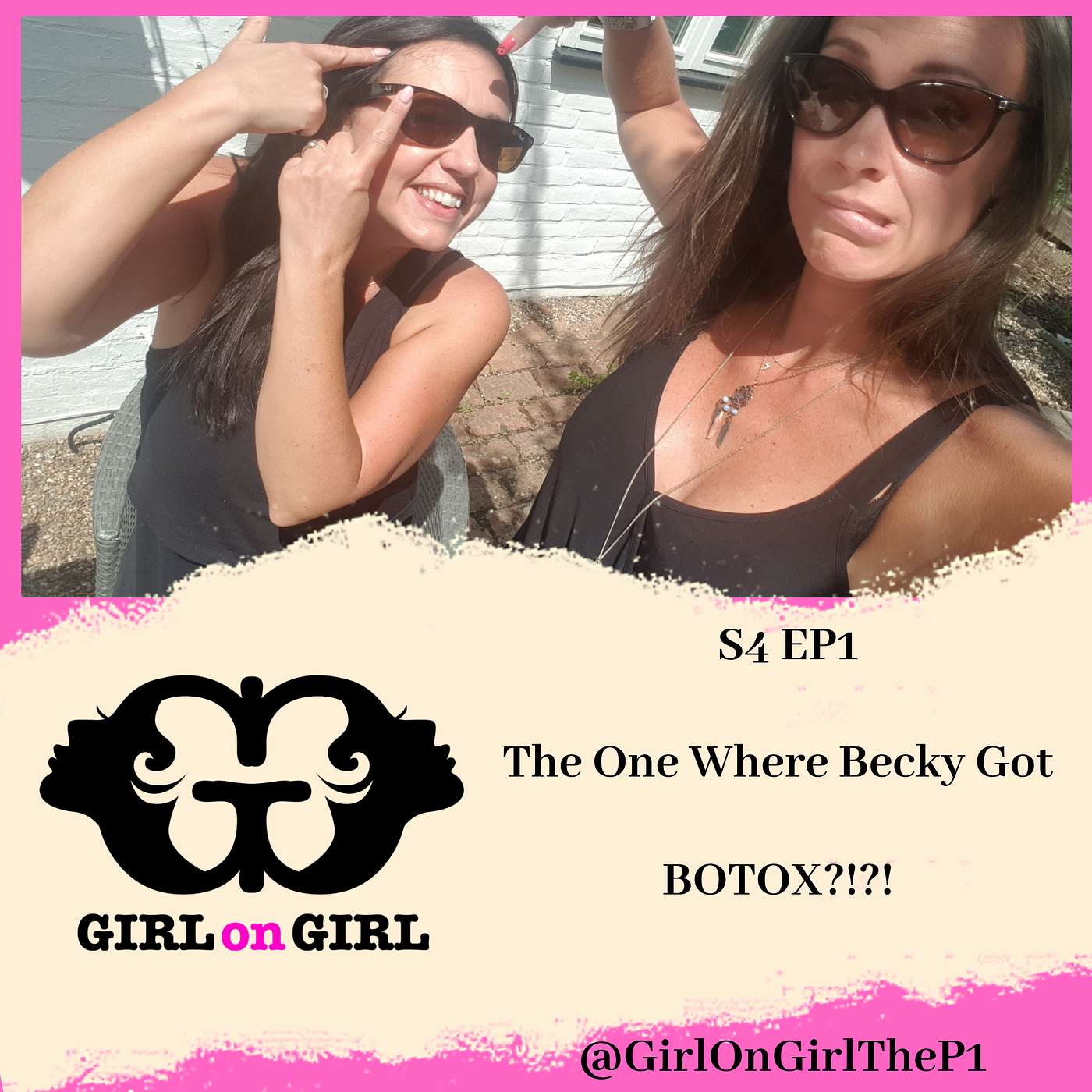 Girl on Girl S4 Ep1: The One Where Becky Got BOTOX?!