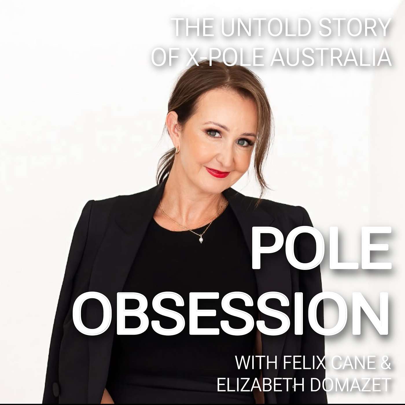 The Untold Story of X-Pole Australia - Founder Jessie’s First Ever Interview (Part-1)
