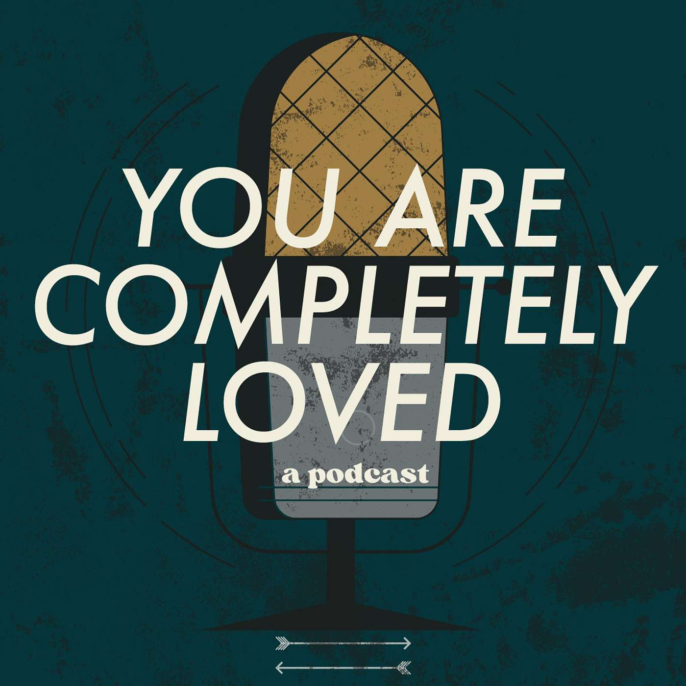 You are Completely Loved Podcast podcast artwork