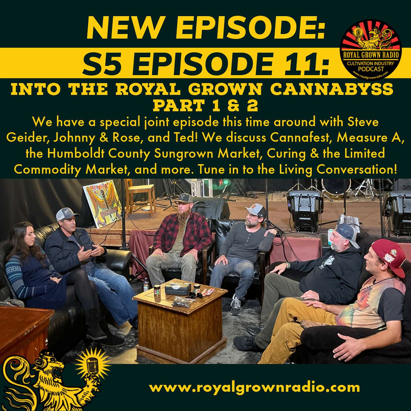 Into the Royal Grown Cannabyss Part 2 w/Steve Geider (Cannafest Organizer, Host- Into the Cannabyss), Johnny & Rose (Huckleberry Hill Farms), and Ted (Cannacountry)