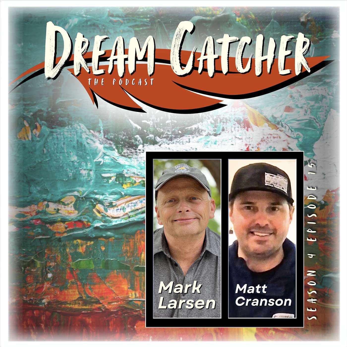 Dream Catcher - The Podcast!