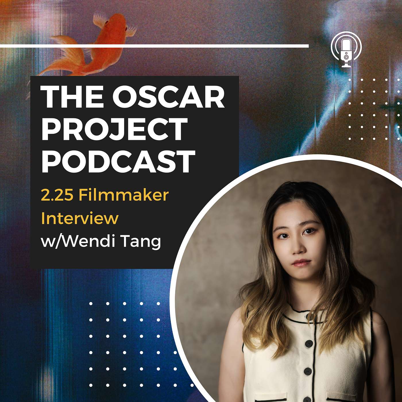 2.25 Filmmaker Interview with Wendi Tang