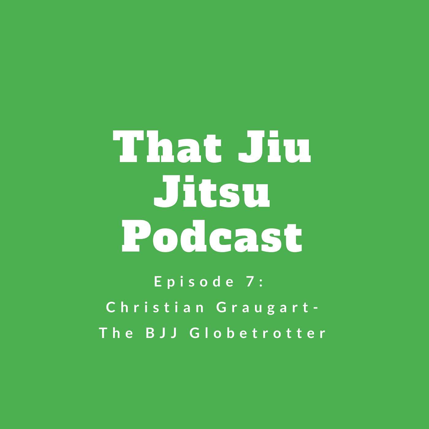 That Jiu Jitsu Podcast