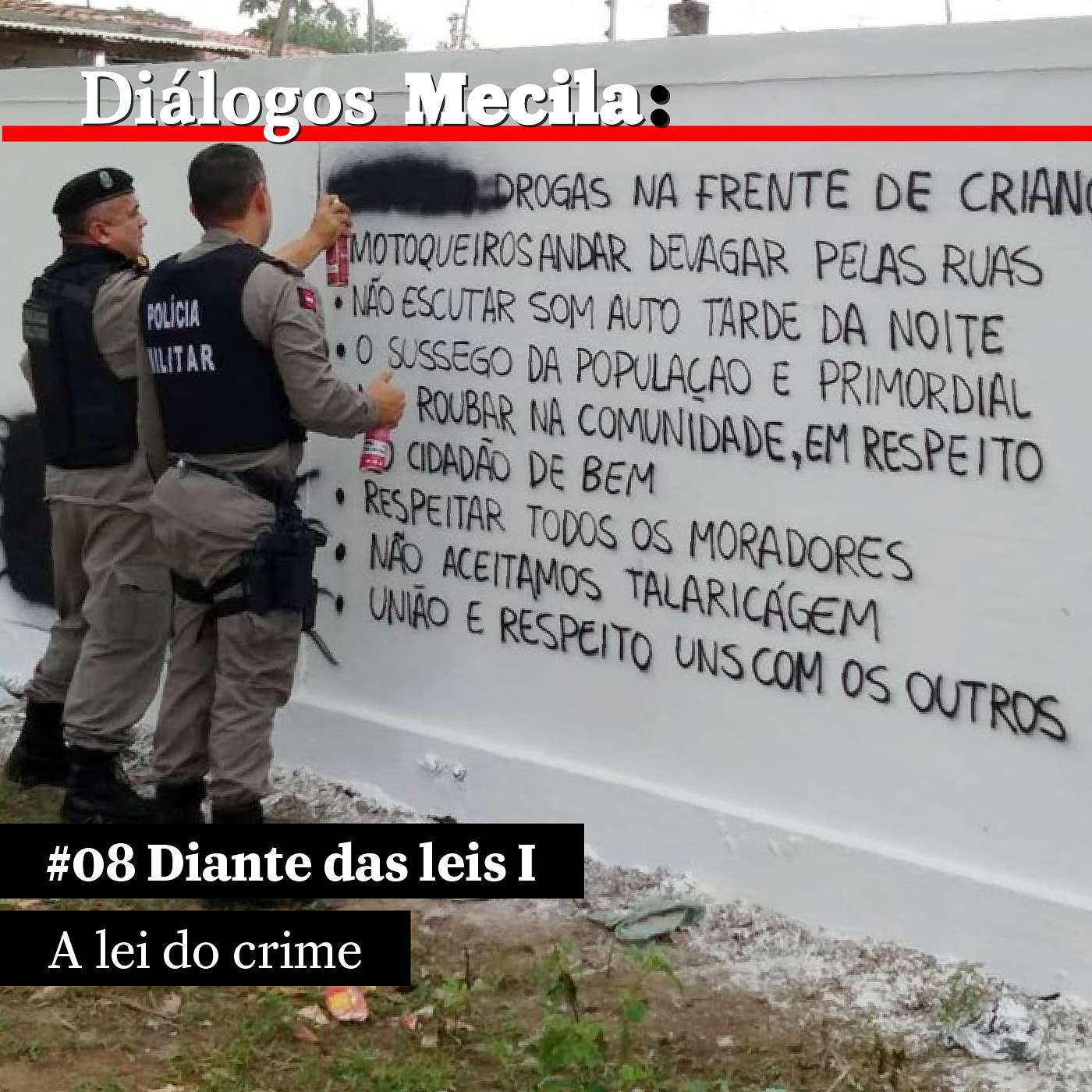 #08 Diante das leis I - A lei do crime