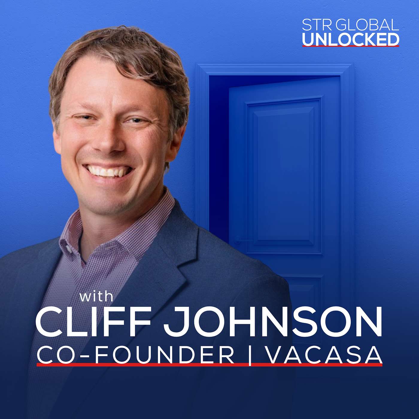 STR Global Unlocked with Simon Lehmann: Unfiltered knowledge for the short term rental industry