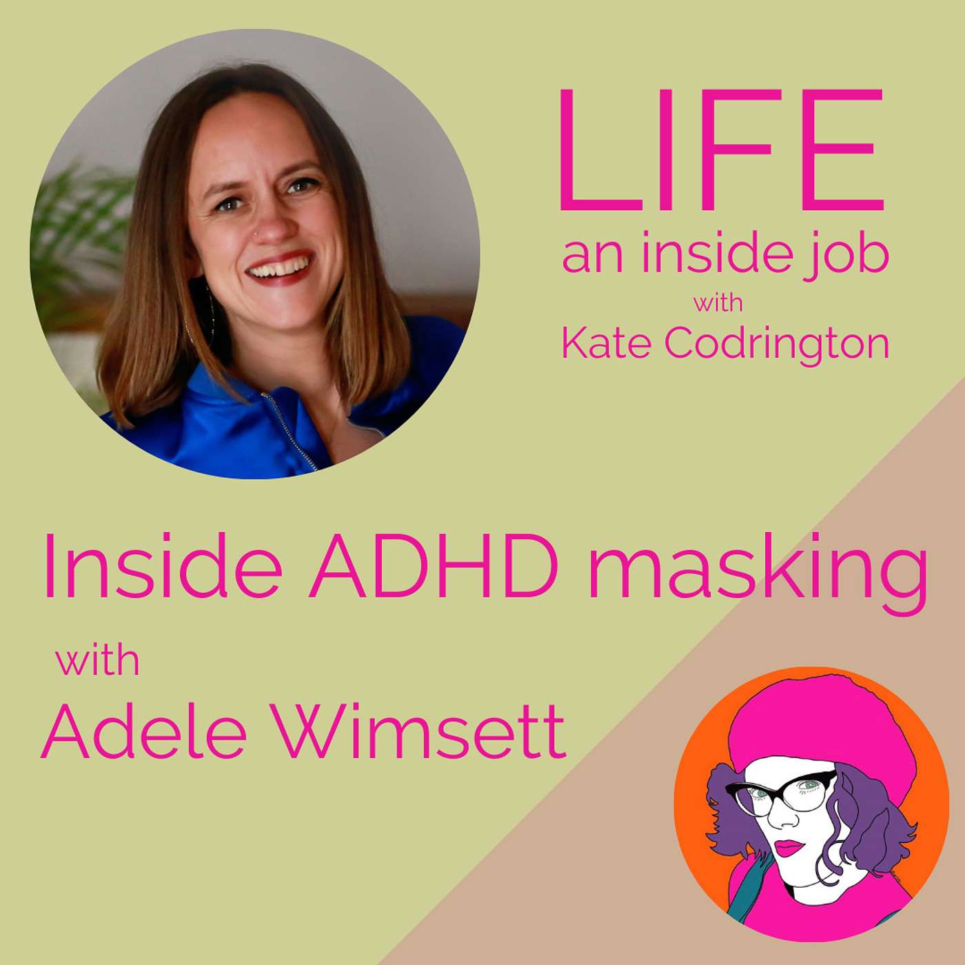 Inside ADHD masking with Adele Wimsett