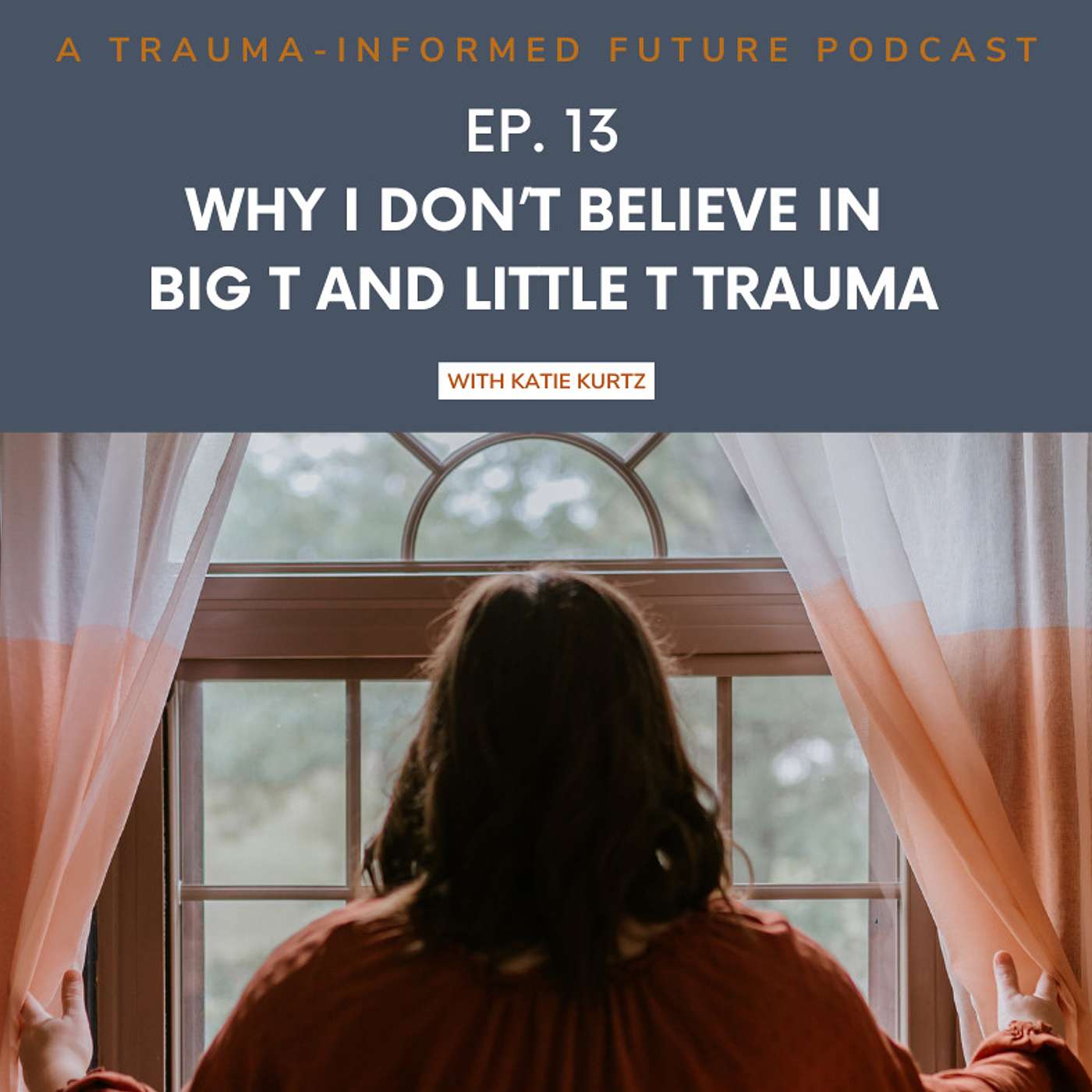 A Trauma-Informed Future