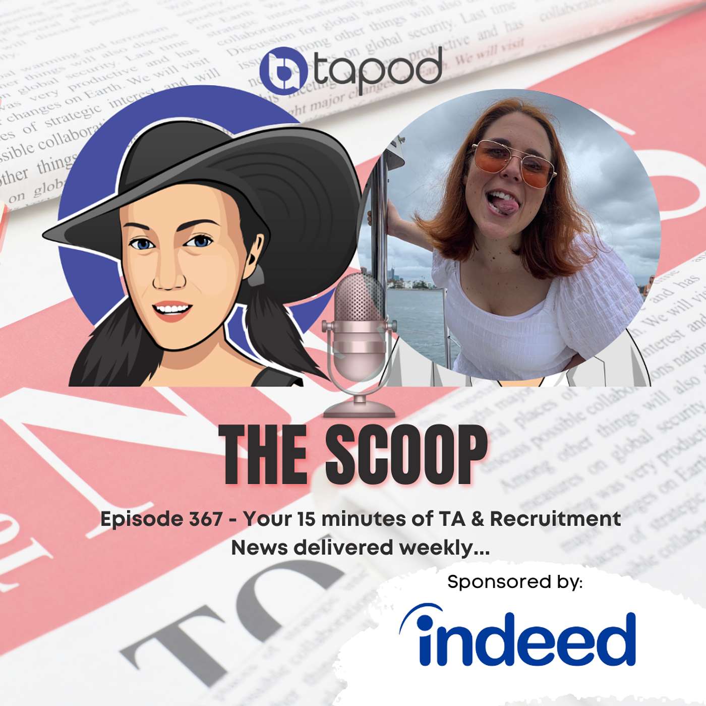 Episode 367 - Your Weekly TA & Recruitment News with The Scoop