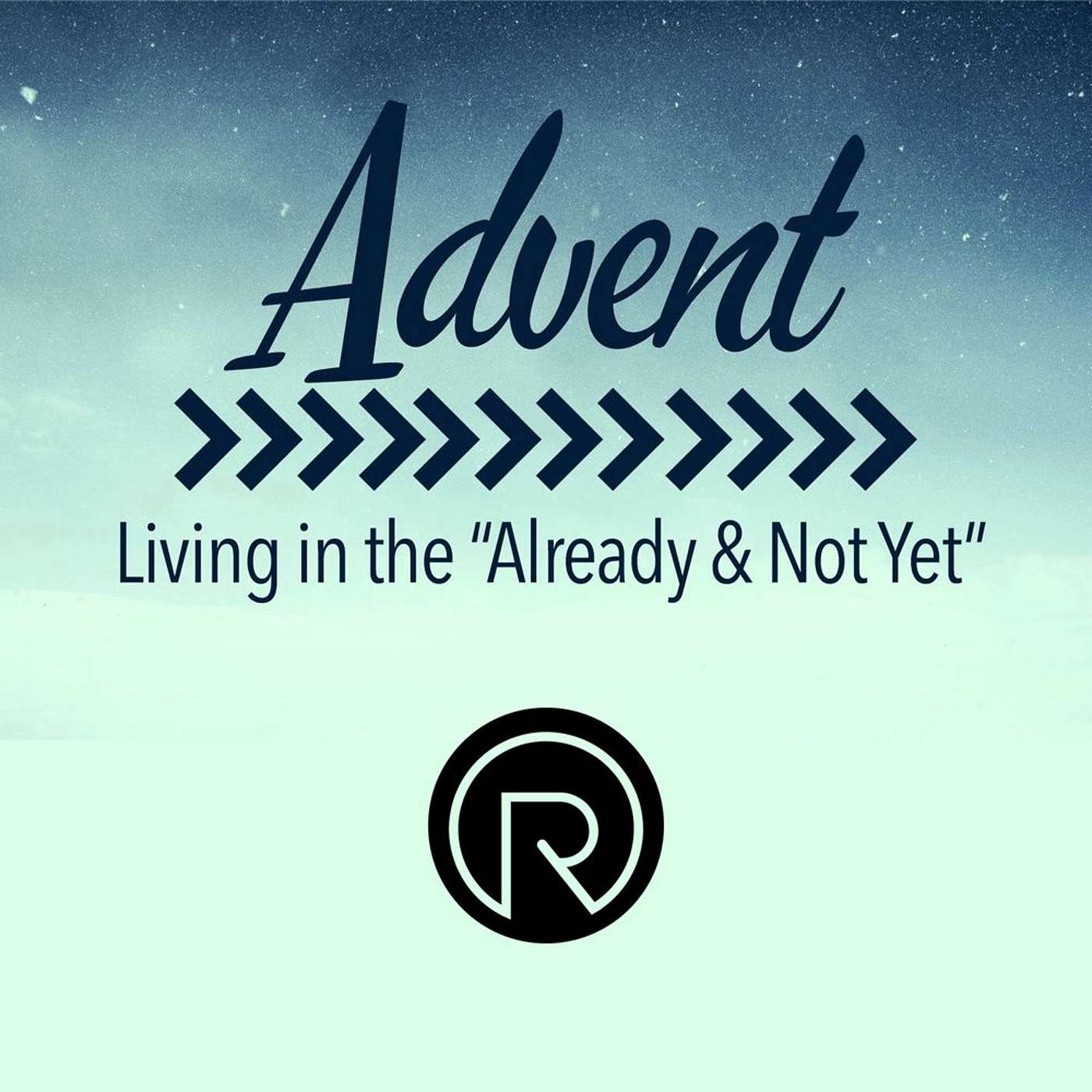 Already, But Not Yet | Advent | Part 1 episode artwork
