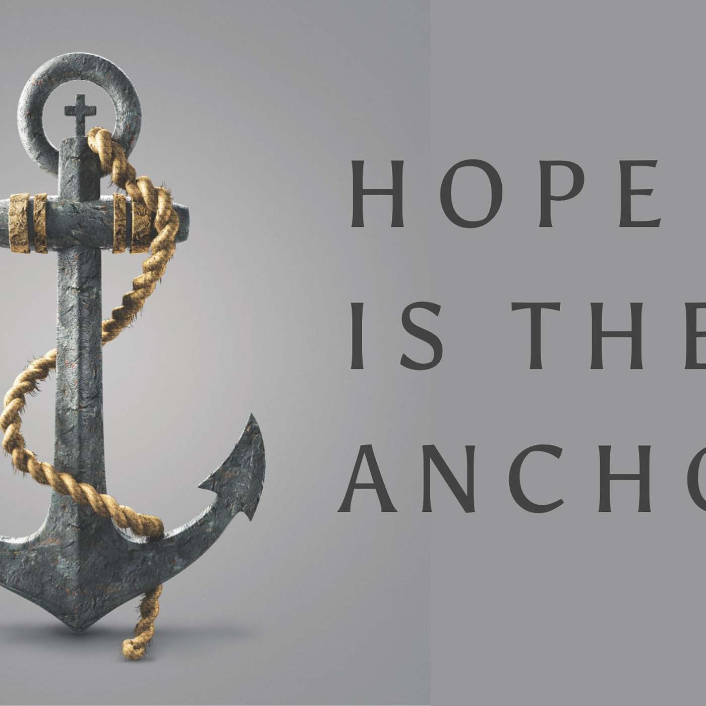 Hope is the Anchor // Bobby Strahan