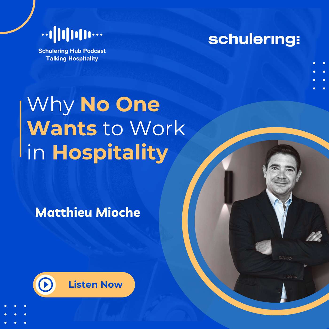 Schulering HUB Talking Hospitality Podcast
